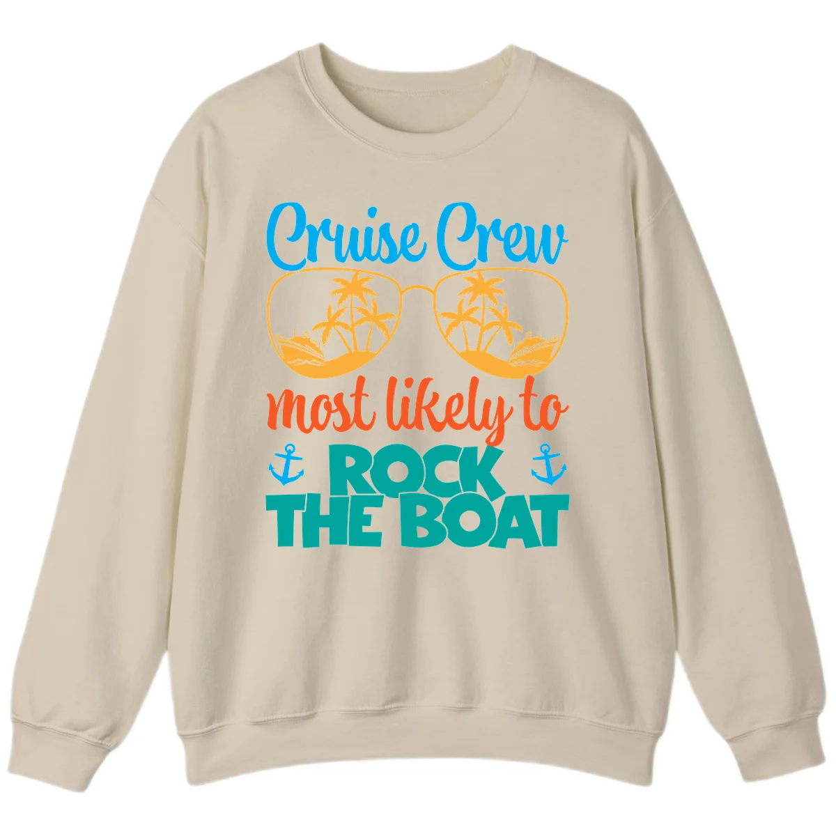 Cruise Crew Most Likely To Rock The Boat Sweatshirt in Sand