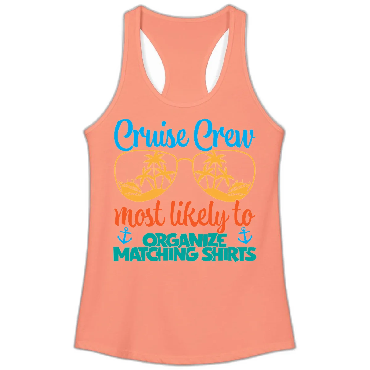 Cruise Crew Most Likely To Organize Matching Shirts Ladies Tank in Solid Light Orange