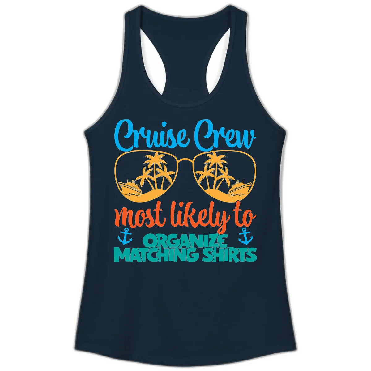 Cruise Crew Most Likely To Organize Matching Shirts Ladies Tank in Solid Midnight Navy