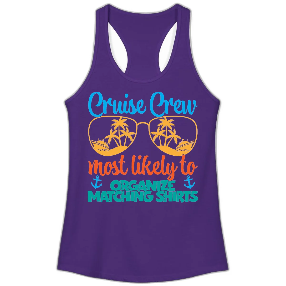 Cruise Crew Most Likely To Organize Matching Shirts Ladies Tank in Solid Purple Rush