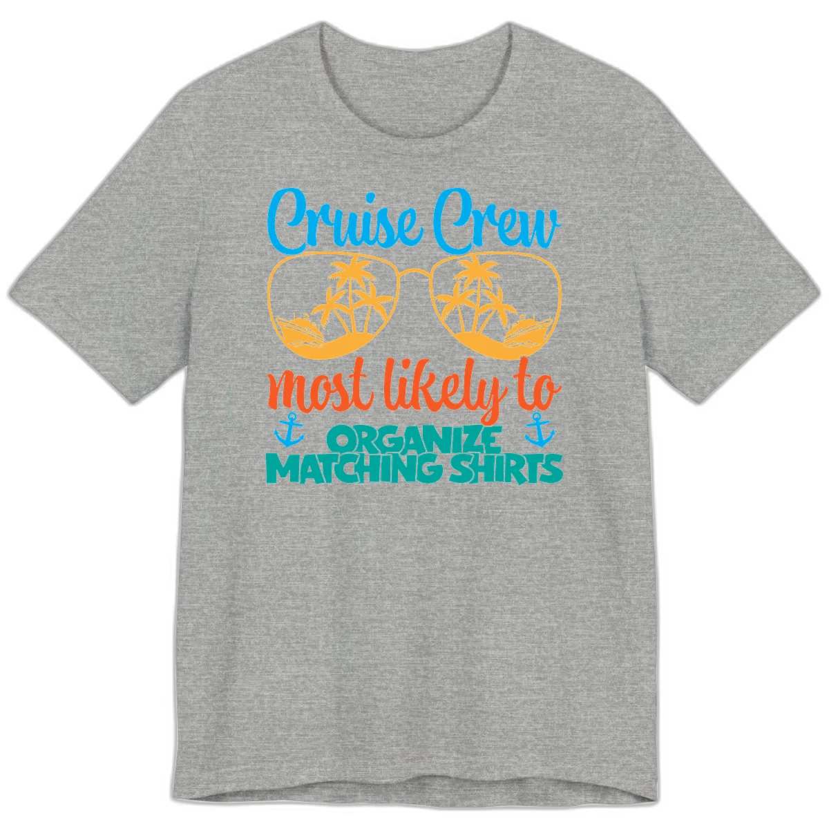 Cruise Crew Most Likely To Organize Matching Shirts Premium T-Shirt in Athletic Heather