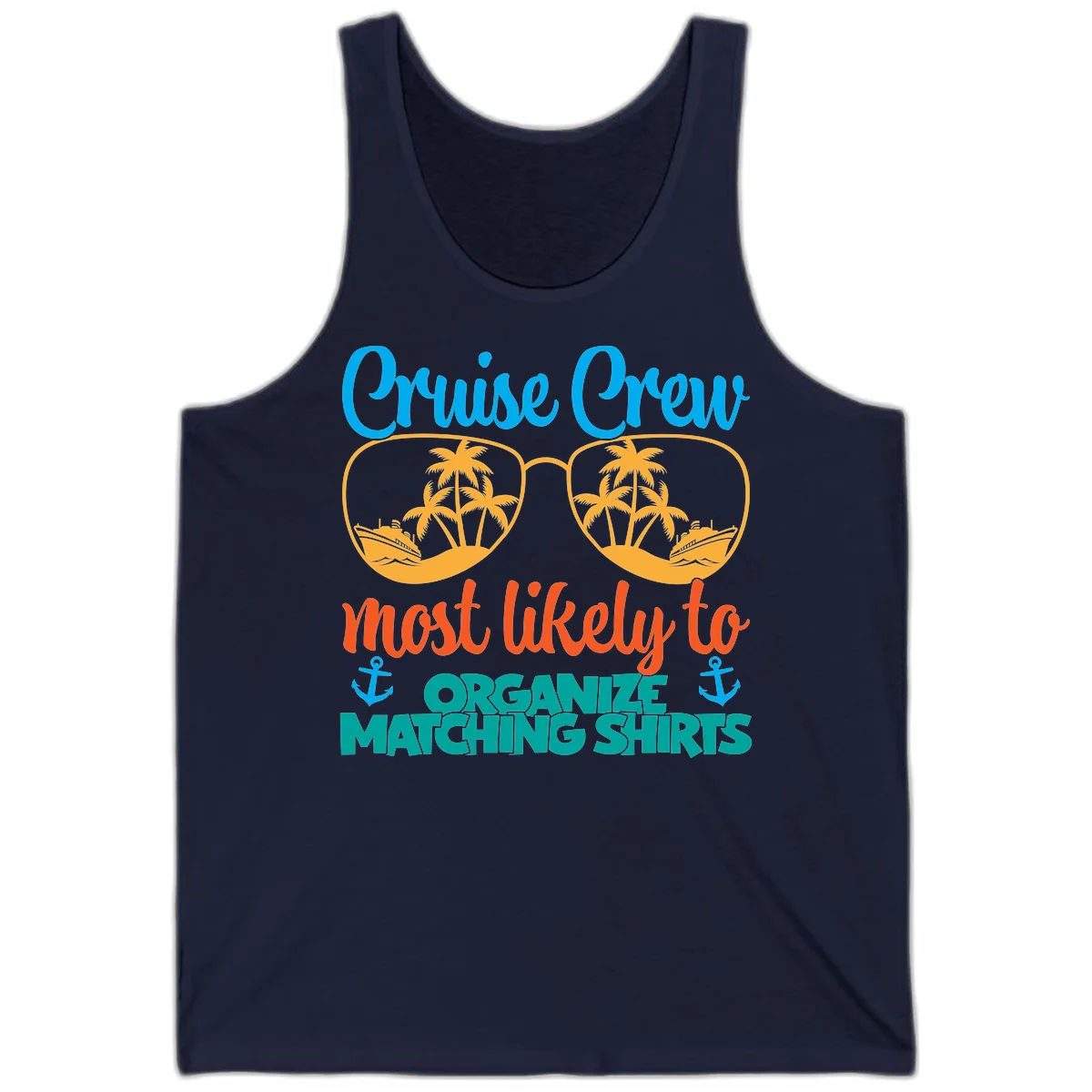 Cruise Crew Most Likely To Organize Matching Shirts Tank in Navy