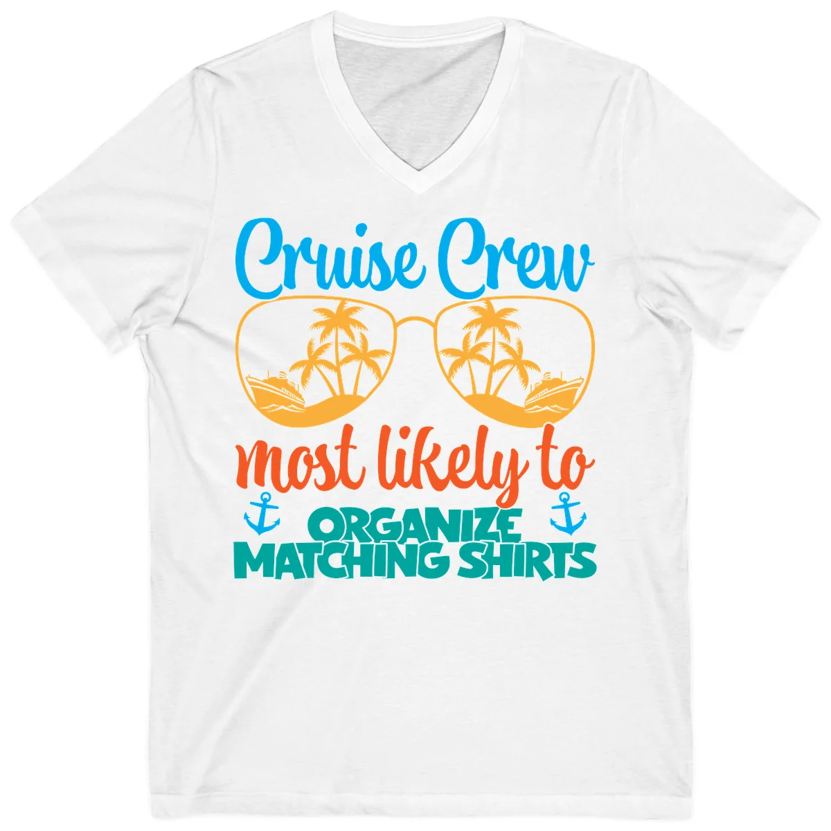 Cruise Crew Most Likely To Organize Matching Shirts V-Neck in White