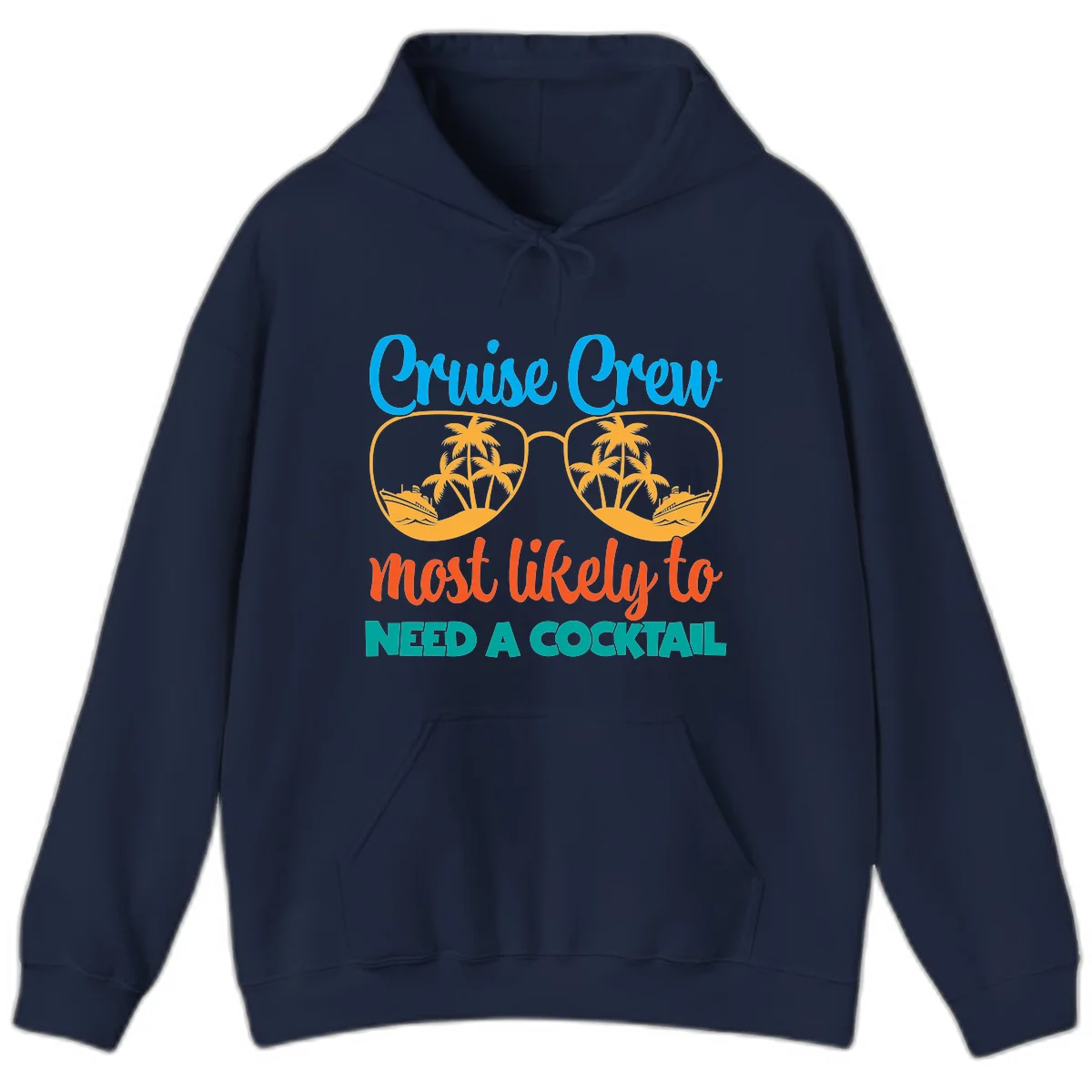 Cruise Crew Most Likely To Need A Cocktail Hoodie in Navy