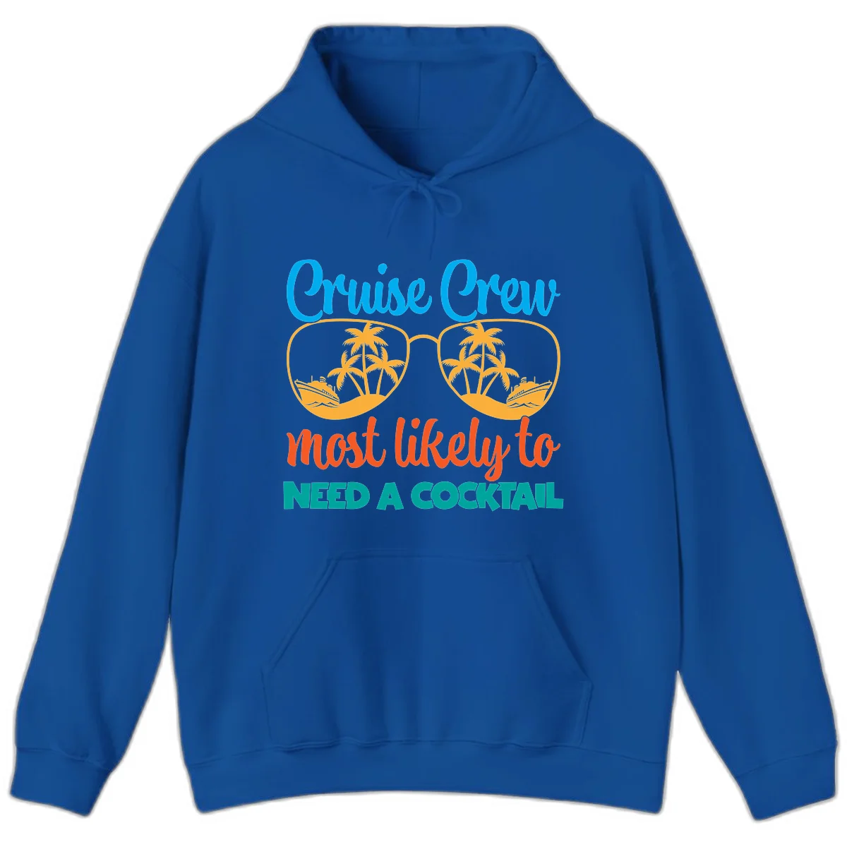 Cruise Crew Most Likely To Need A Cocktail Hoodie in Royal