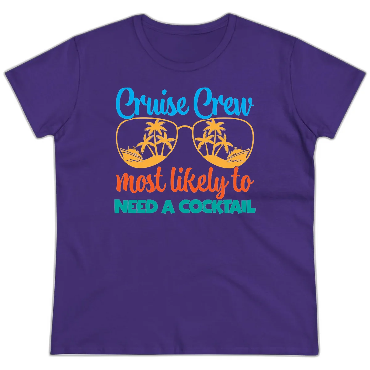 Cruise Crew Most Likely To Need A Cocktail Ladies Tee in Purple