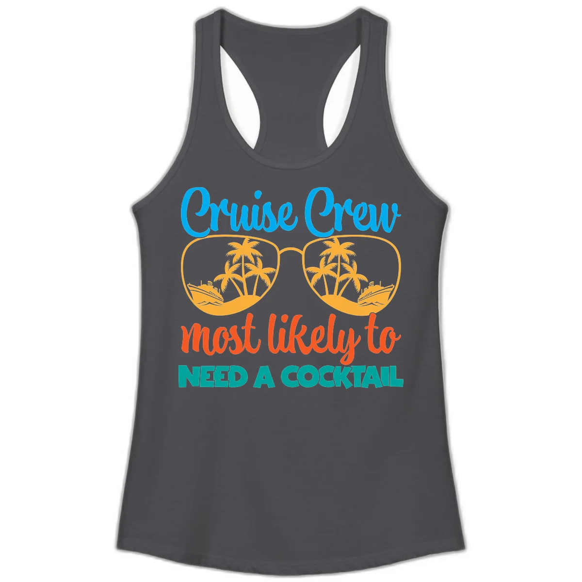 Cruise Crew Most Likely To Need A Cocktail Ladies Tank in Solid Dark Gray