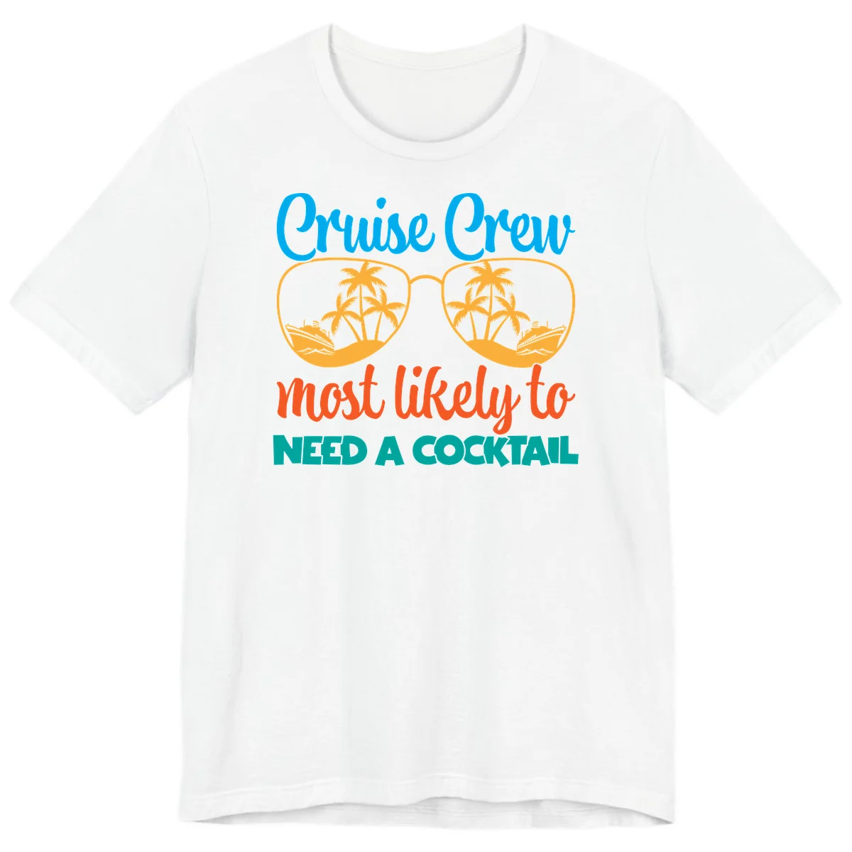 Cruise Crew Most Likely To Need A Cocktail Premium T-Shirt in White