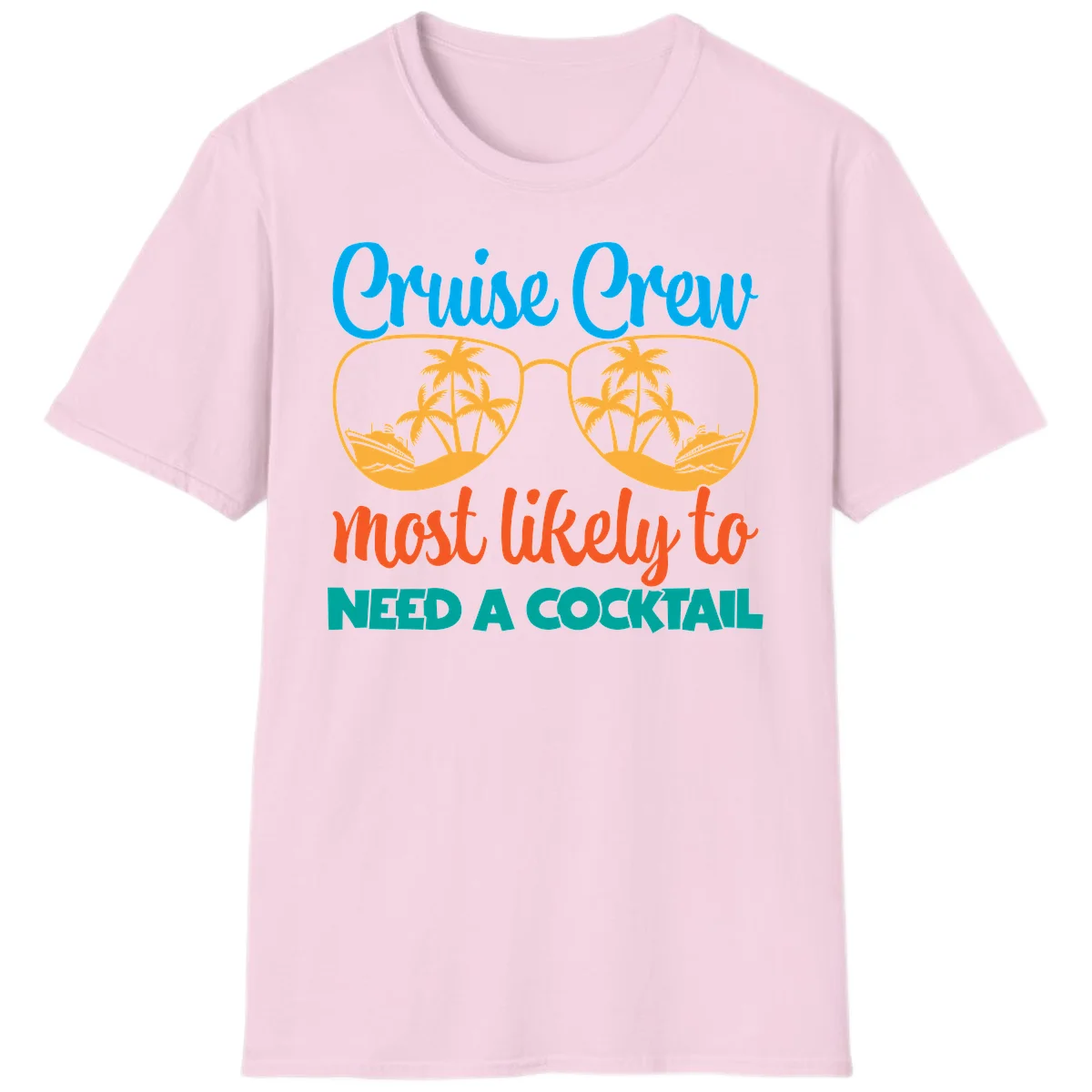 Cruise Crew Most Likely To Need A Cocktail T-Shirt in Light Pink