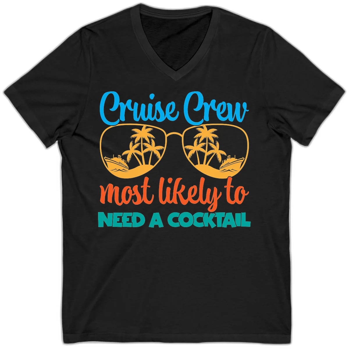 Cruise Crew Most Likely To Need A Cocktail V-Neck in Black