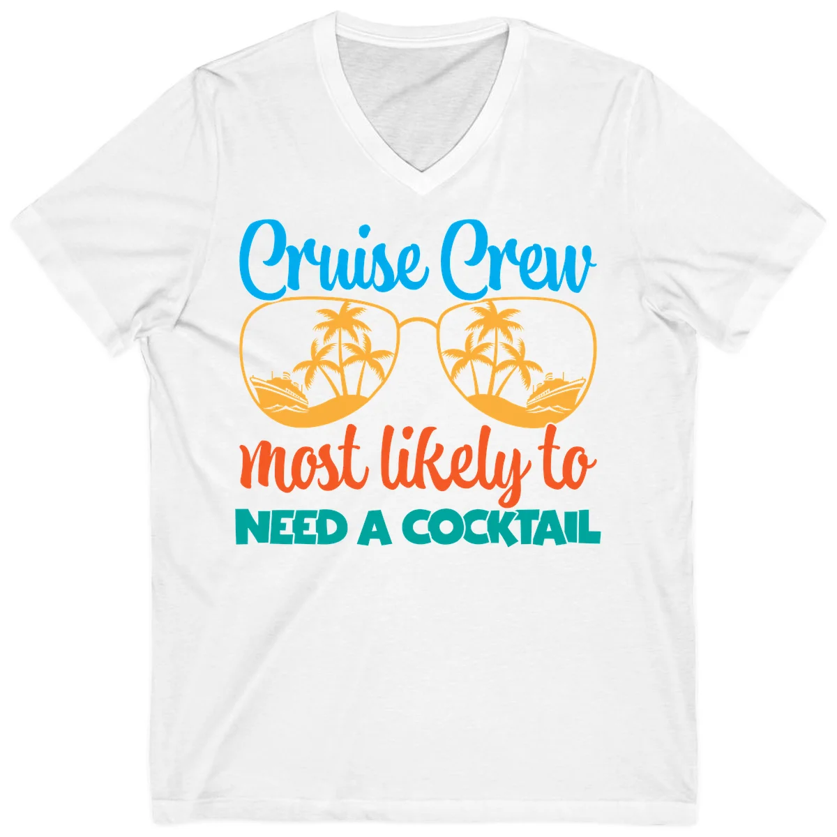 Cruise Crew Most Likely To Need A Cocktail V-Neck in White