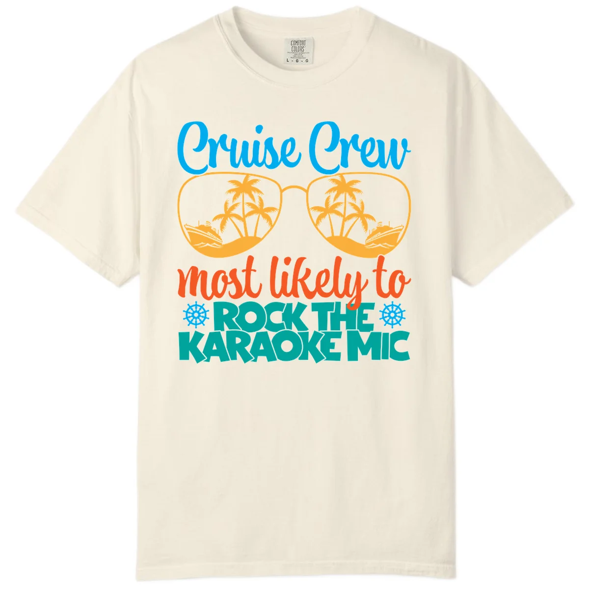 Cruise Crew Most Likely To Rock The Karaoke Mic Comfort Color in Ivory