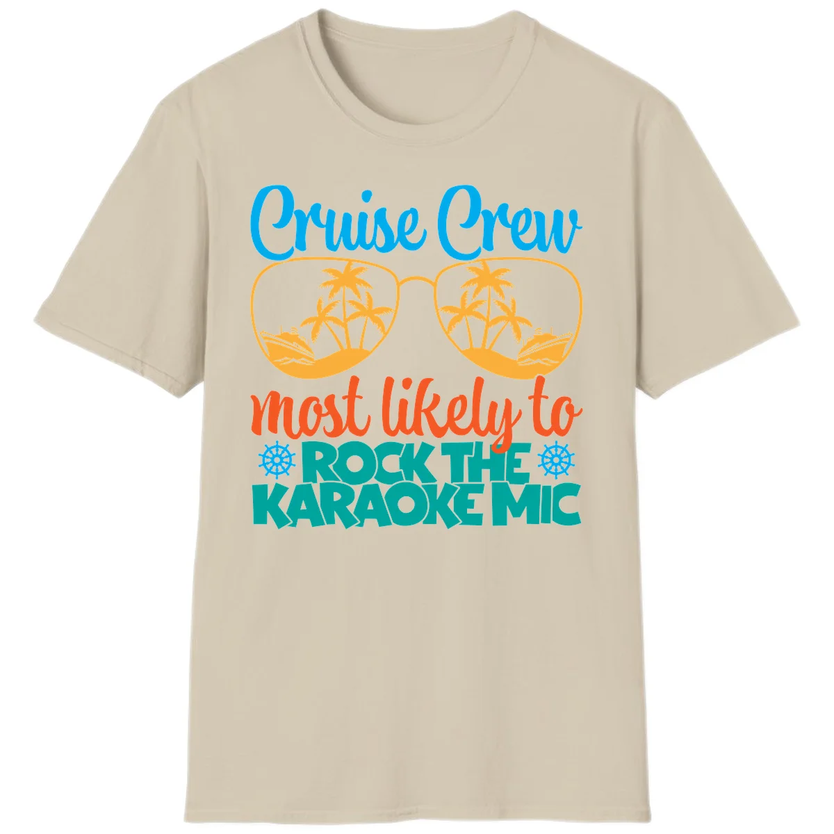 Cruise Crew Most Likely To Rock The Karaoke Mic T-Shirt in Sand