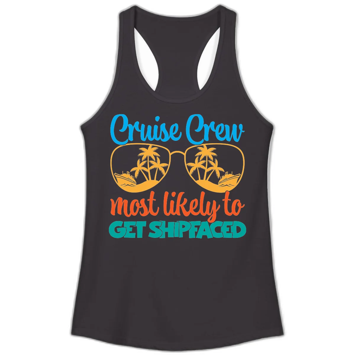 Cruise Crew Most Likely To Get Shipfaced Ladies Tank in Black