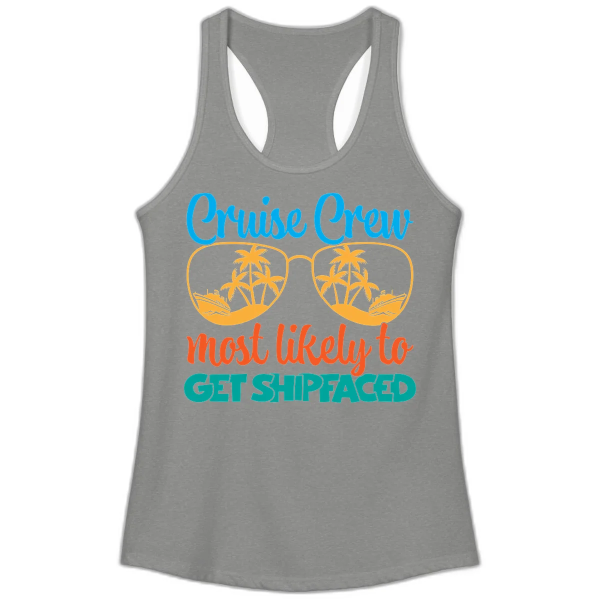 Cruise Crew Most Likely To Get Shipfaced Ladies Tank in Heather Grey