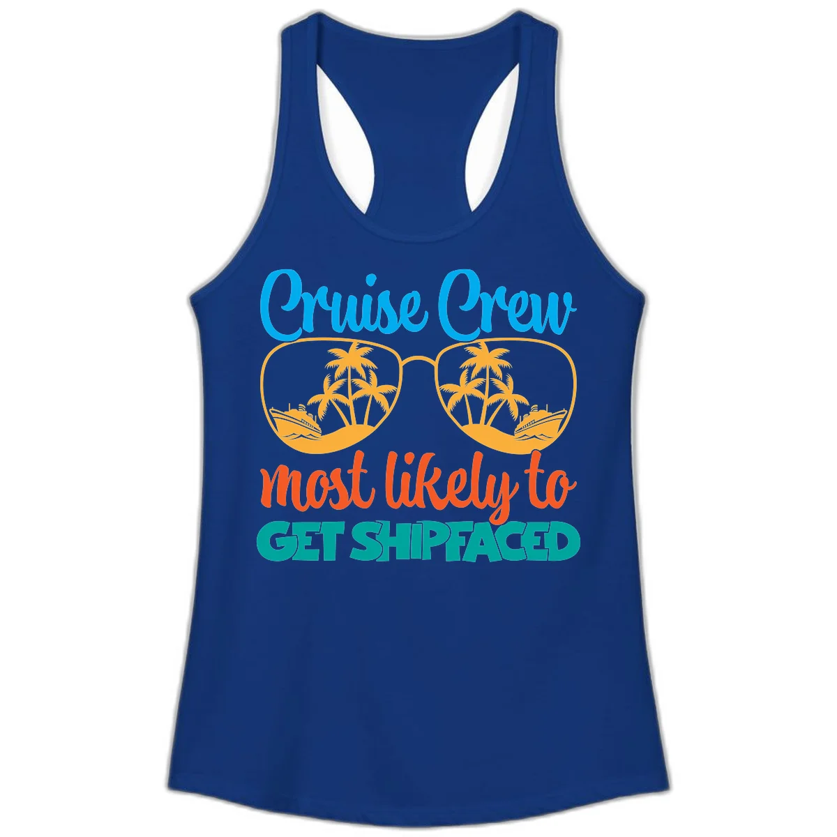 Cruise Crew Most Likely To Get Shipfaced Ladies Tank in Solid Royal
