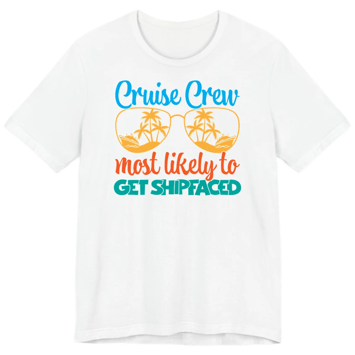 Cruise Crew Most Likely To Get Shipfaced Premium T-Shirt in White