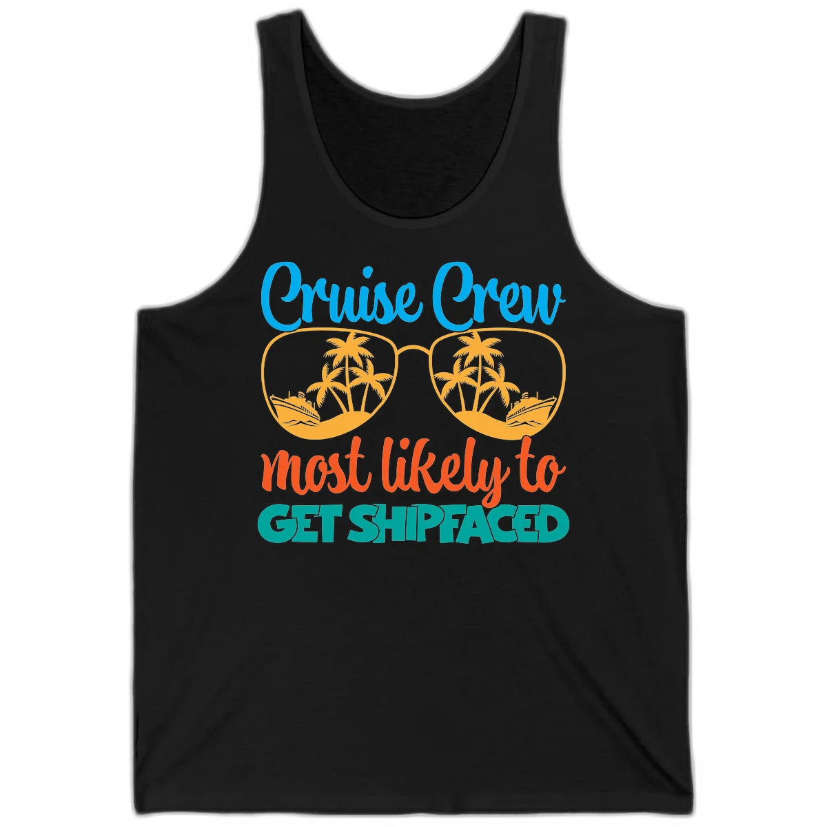 Cruise Crew Most Likely To Get Shipfaced Tank in Black