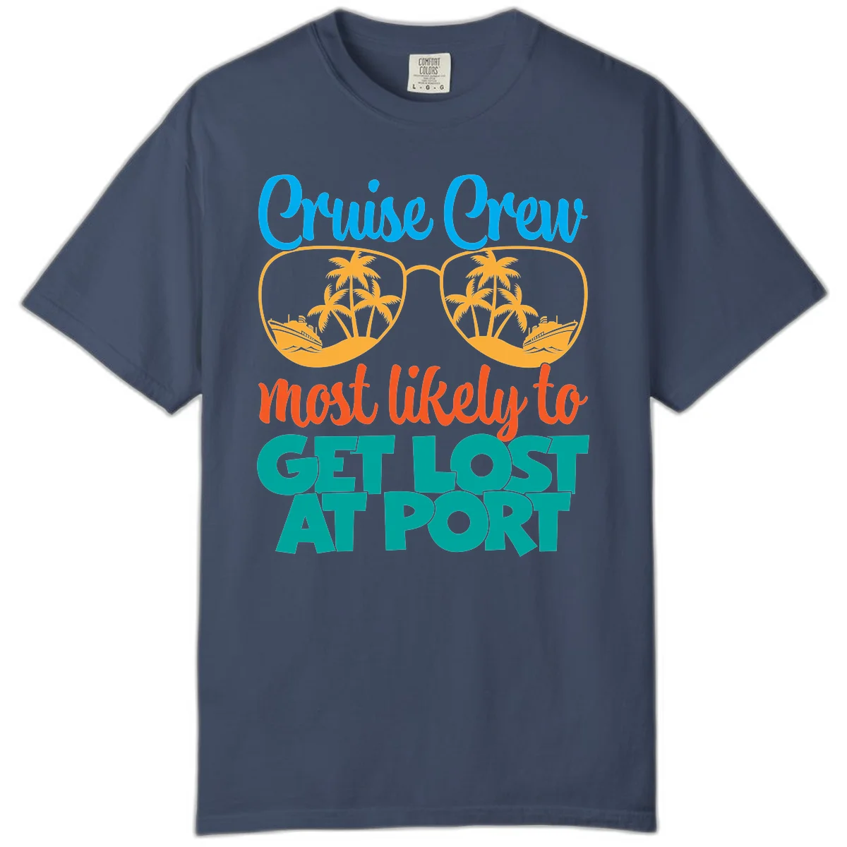 Cruise Crew Most Likely To Get Lost At Port Comfort Color in Midnight