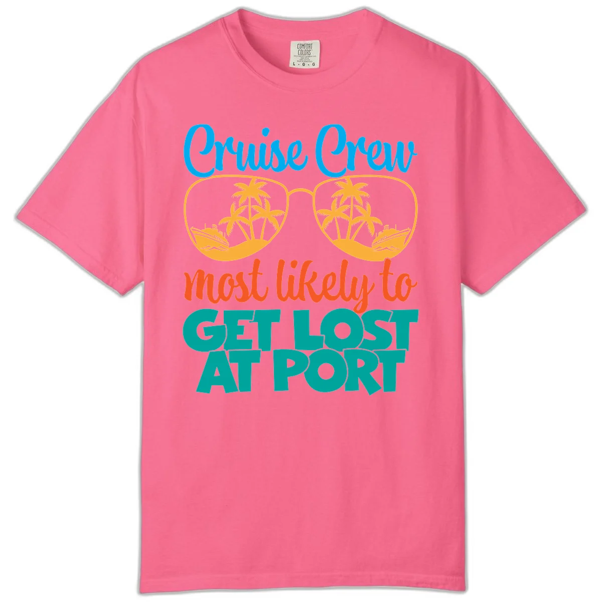 Cruise Crew Most Likely To Get Lost At Port Comfort Color in Crunchberry