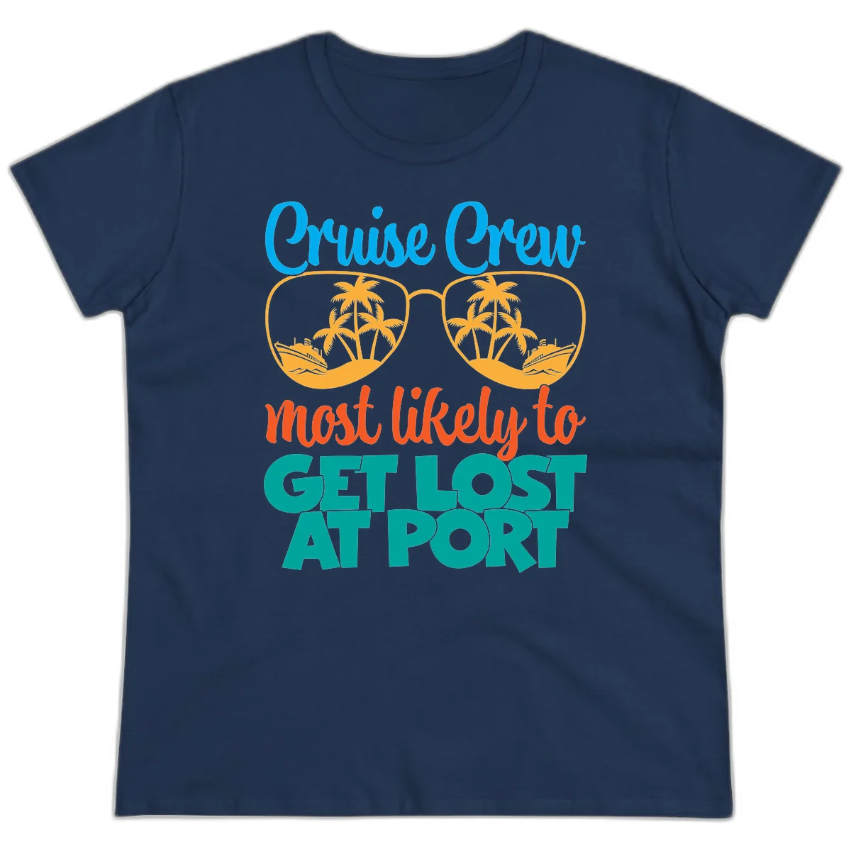 Cruise Crew Most Likely To Get Lost At Port Ladies Tee in Navy