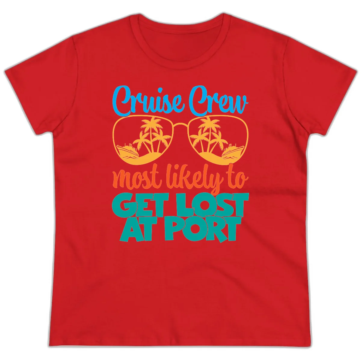 Cruise Crew Most Likely To Get Lost At Port Ladies Tee in Red