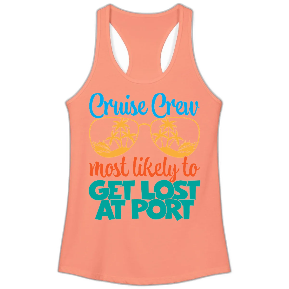 Cruise Crew Most Likely To Get Lost At Port Ladies Tank in Solid Light Orange