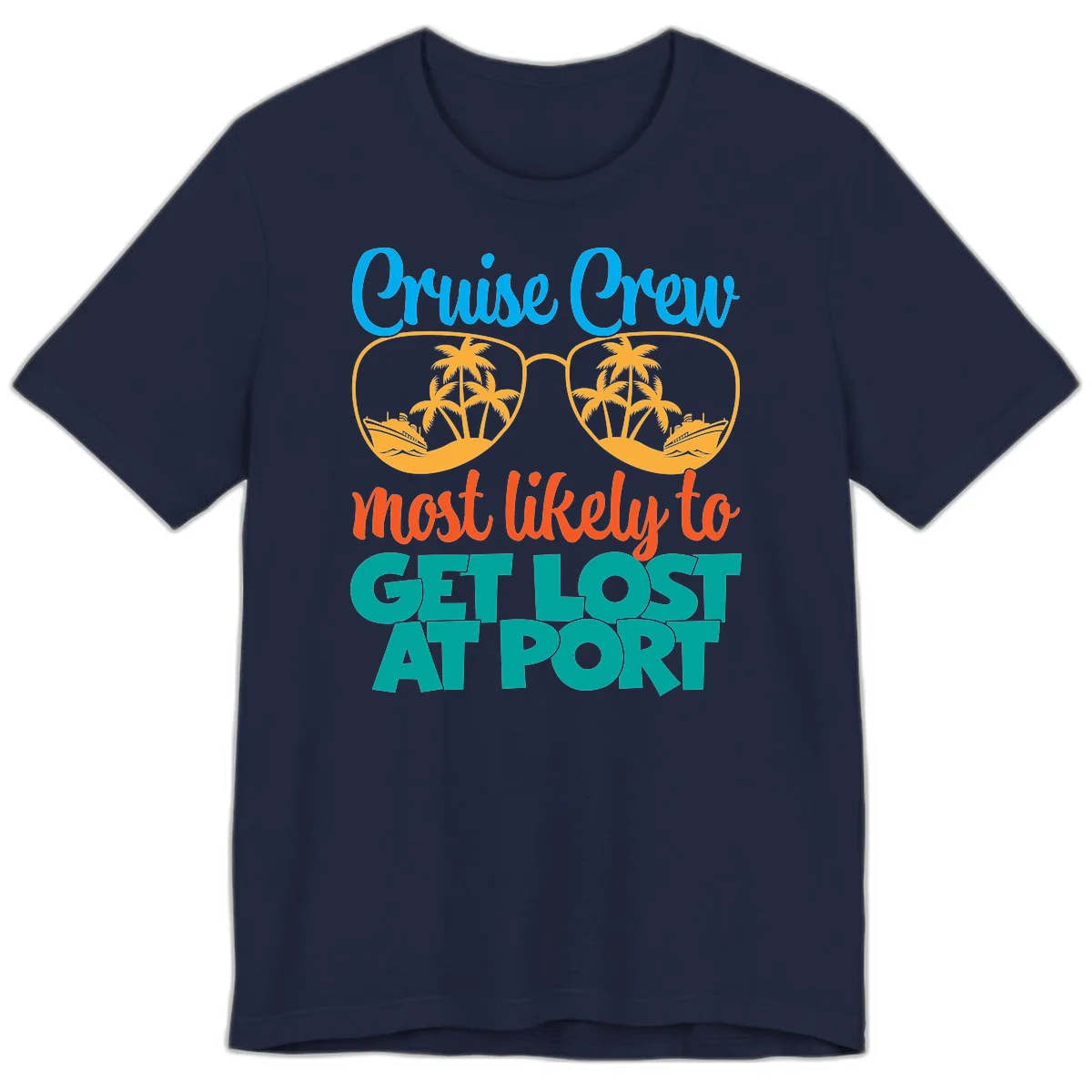 Cruise Crew Most Likely To Get Lost At Port Premium T-Shirt in Navy