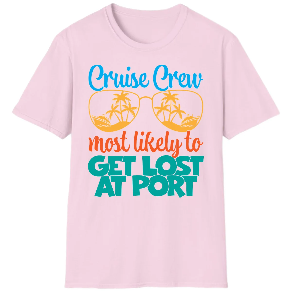 Cruise Crew Most Likely To Get Lost At Port T-Shirt in Light Pink