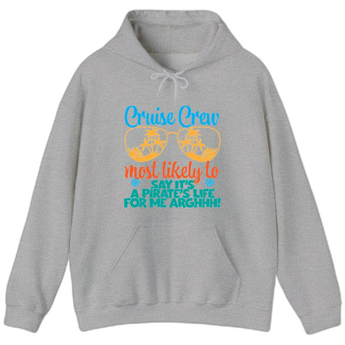 Cruise Crew Most Likely To Say Ahh Hoodie in Sport Grey