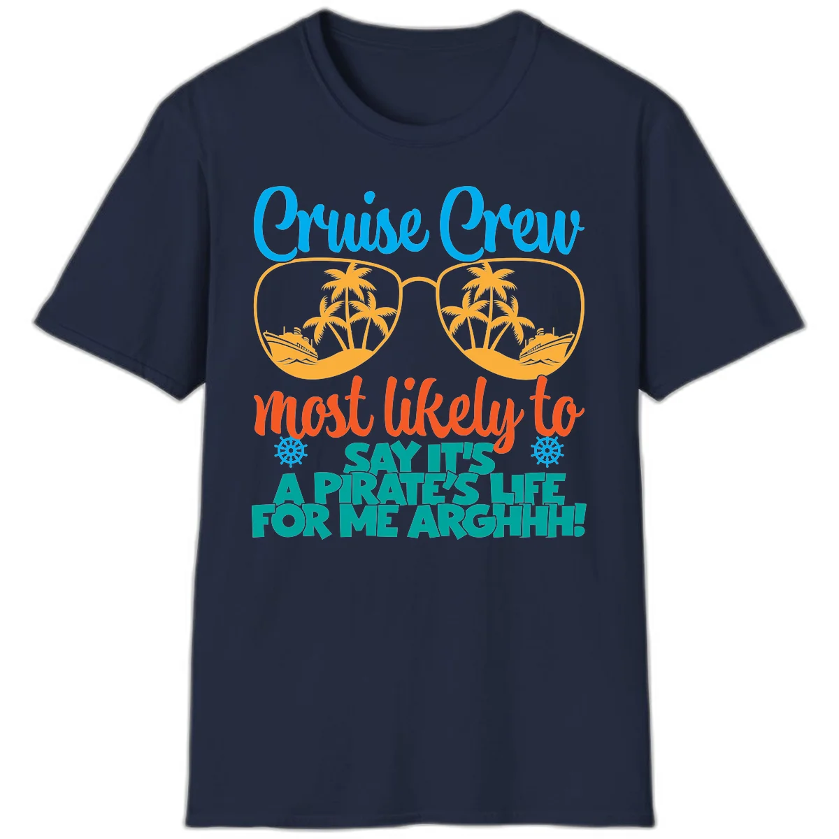 Cruise Crew Most Likely To Say Ahh T-Shirt in Navy