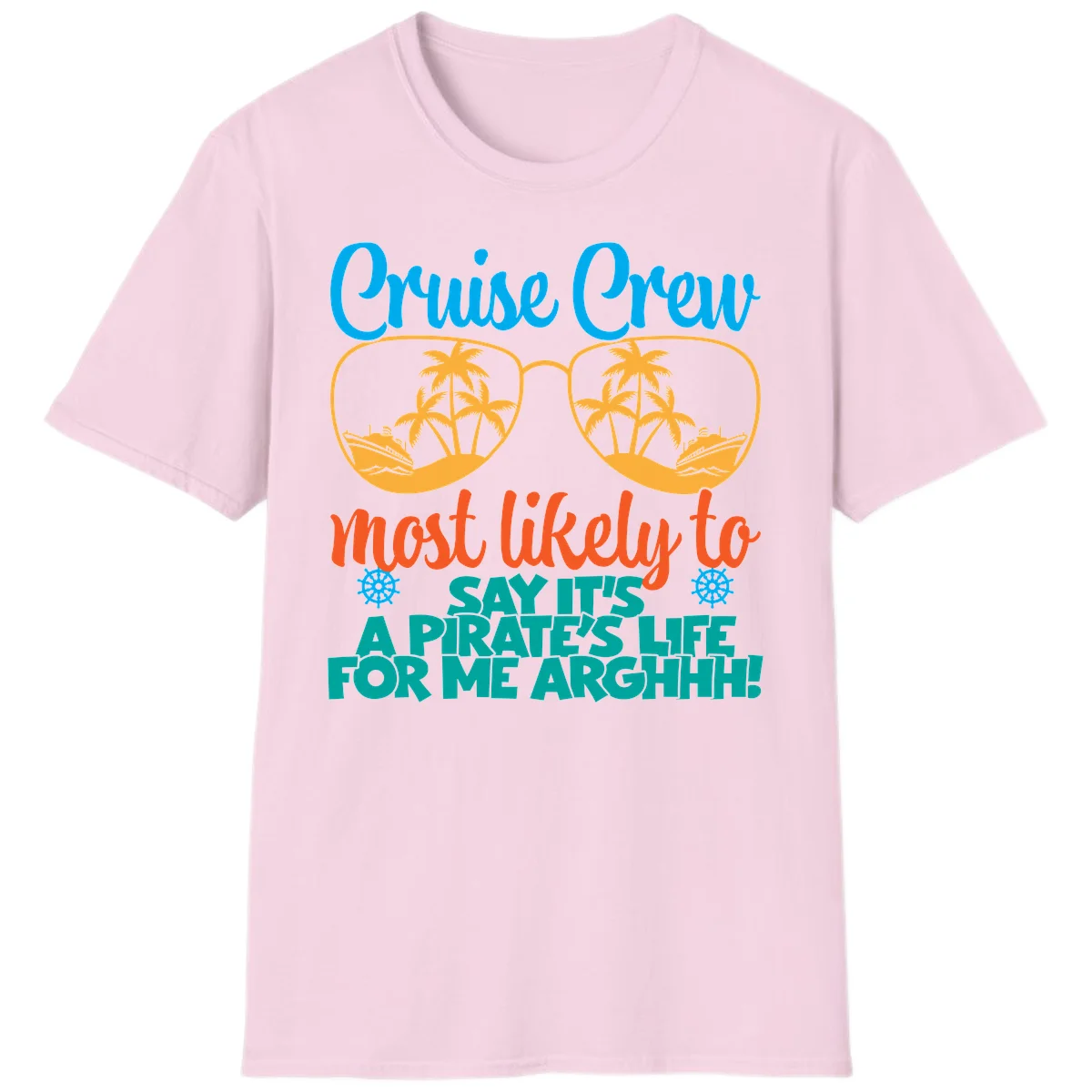 Cruise Crew Most Likely To Say Ahh T-Shirt in Light Pink