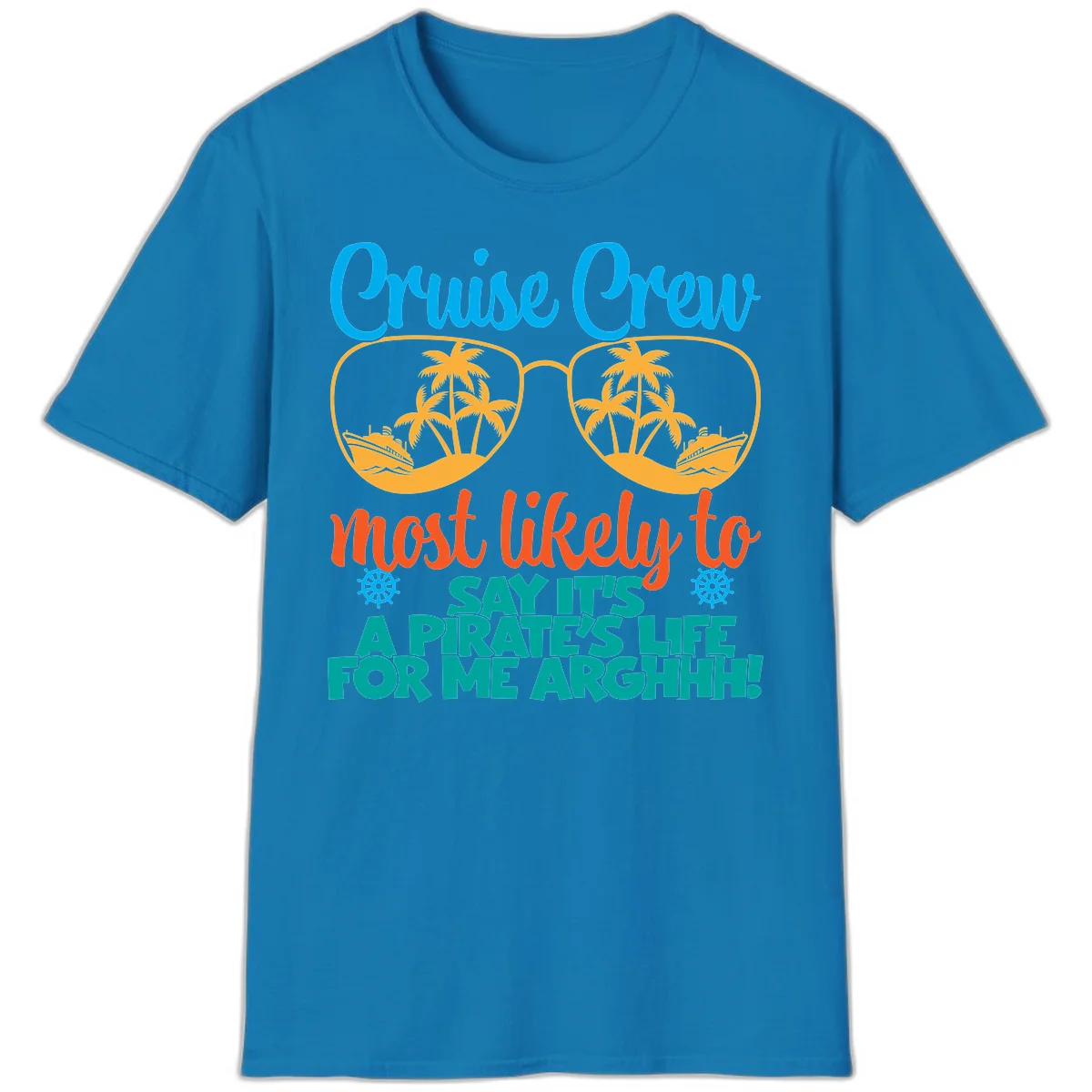 Cruise Crew Most Likely To Say Ahh T-Shirt in Sapphire