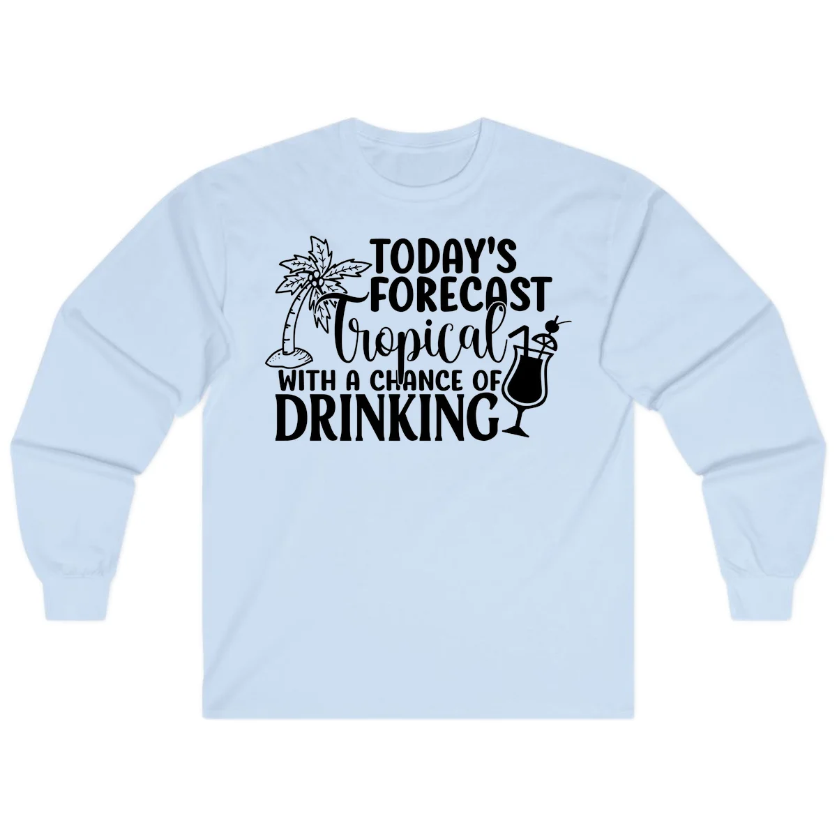 Tropical Forecast Drinking Long Sleeve in Light Blue