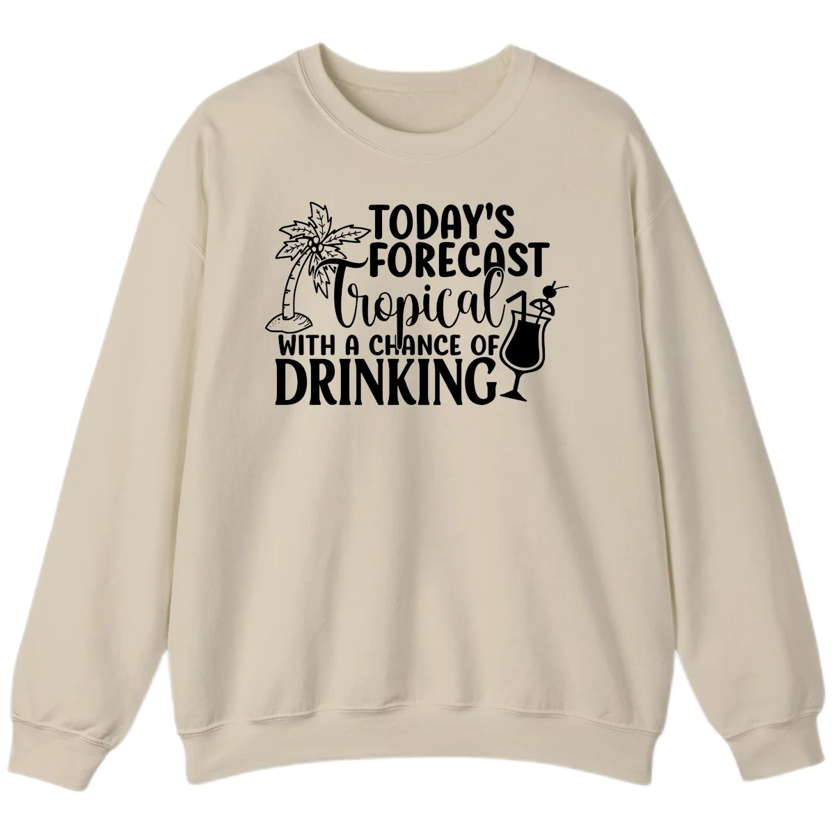 Tropical Forecast Drinking Sweatshirt in Sand