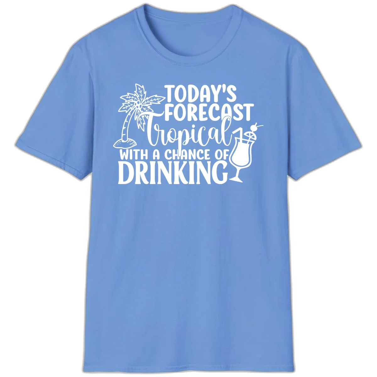 Tropical Forecast Drinking T-Shirt in Carolina Blue