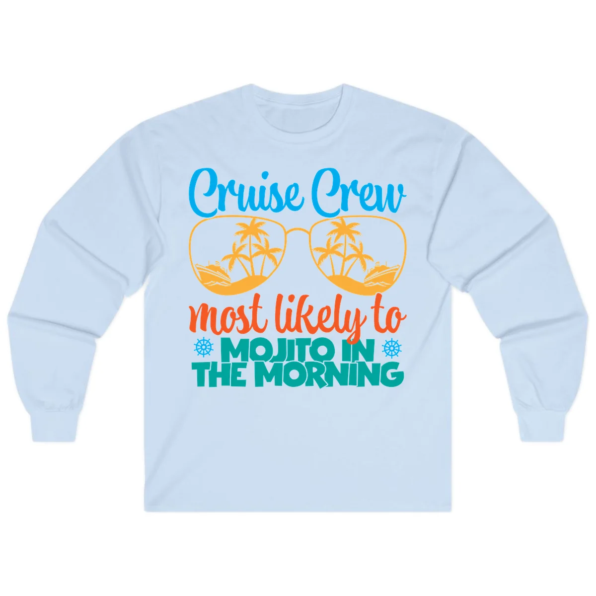 Cruise Crew Most Likely To Mojito Long Sleeve in Light Blue