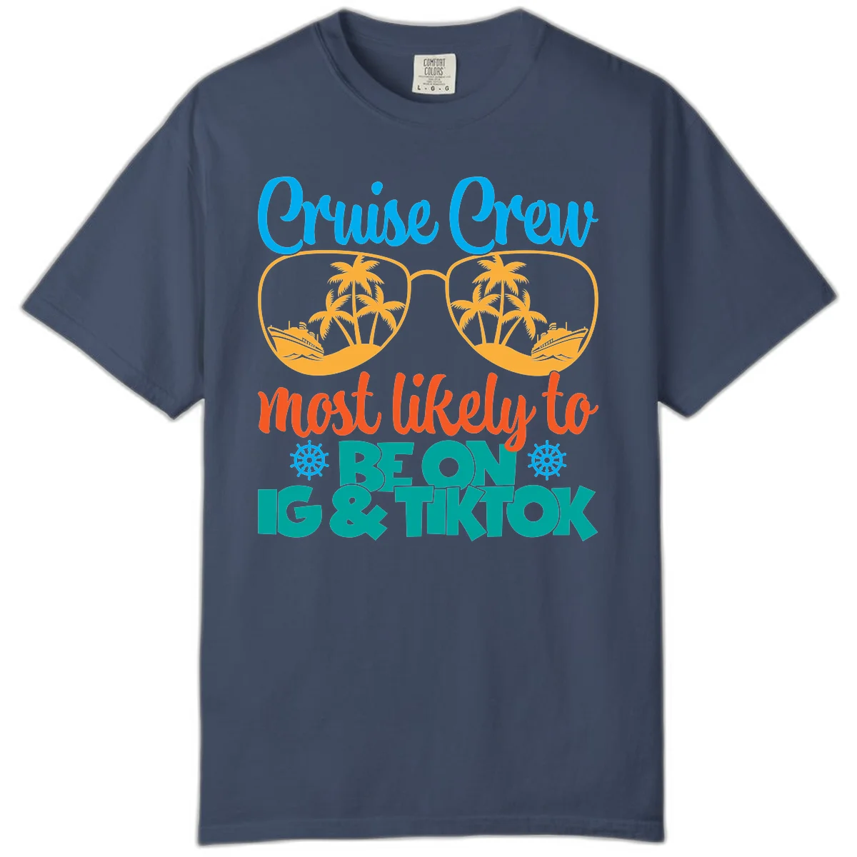 Cruise Crew Most Likely To Beon Ig & Tiktok Comfort Color in Midnight
