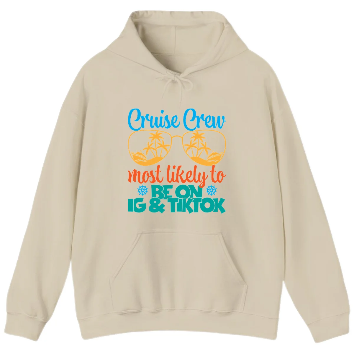 Cruise Crew Most Likely To Beon Ig & Tiktok Hoodie in Sand