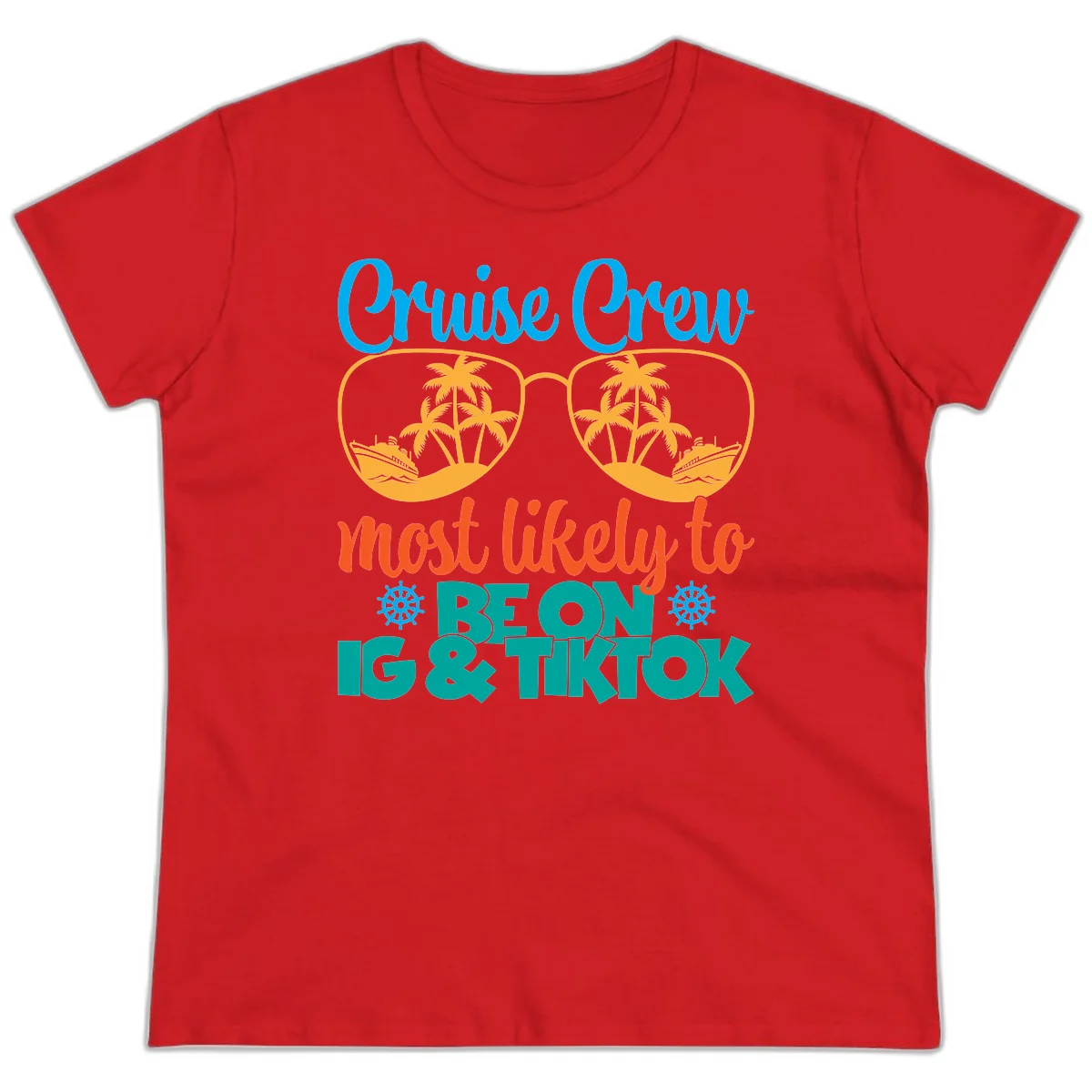 Cruise Crew Most Likely To Beon Ig & Tiktok Ladies Tee in Red