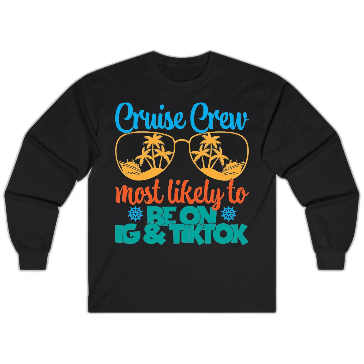 Cruise Crew Most Likely To Beon Ig & Tiktok Long Sleeve in Black