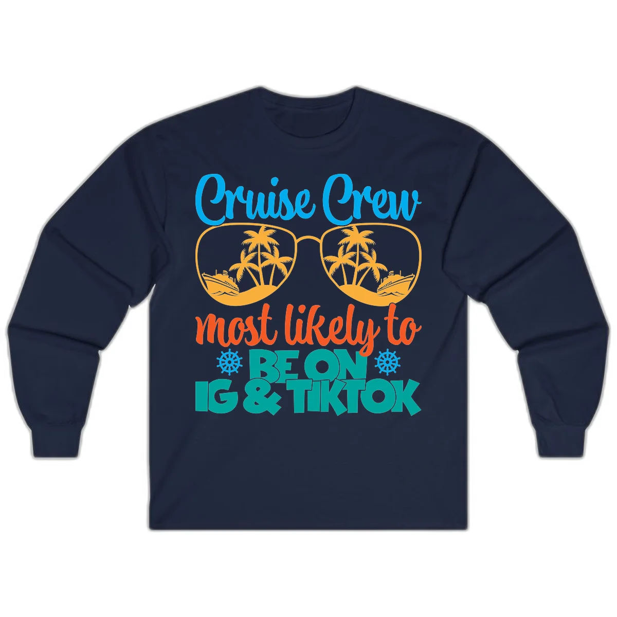 Cruise Crew Most Likely To Beon Ig & Tiktok Long Sleeve in Navy