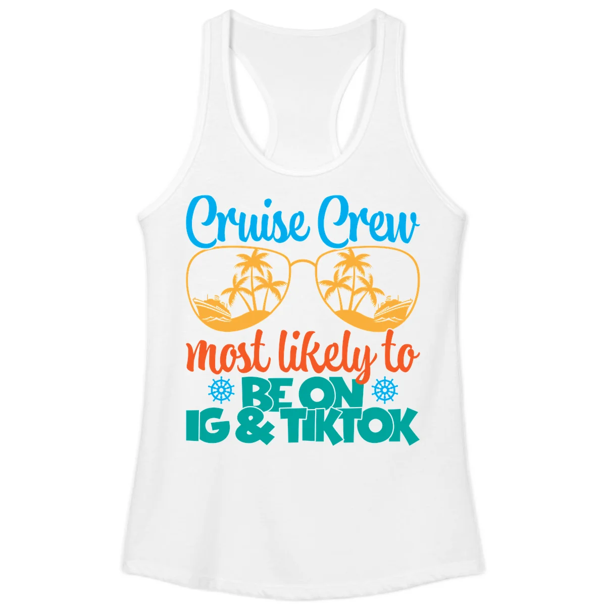 Cruise Crew Most Likely To Beon Ig & Tiktok Ladies Tank in White