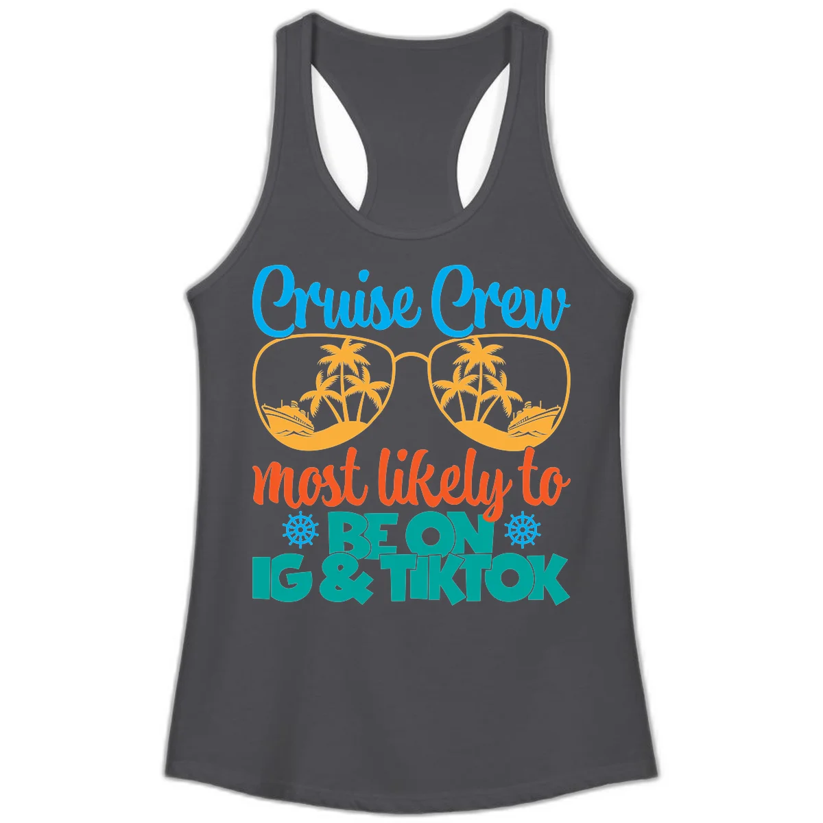 Cruise Crew Most Likely To Beon Ig & Tiktok Ladies Tank in Solid Dark Gray