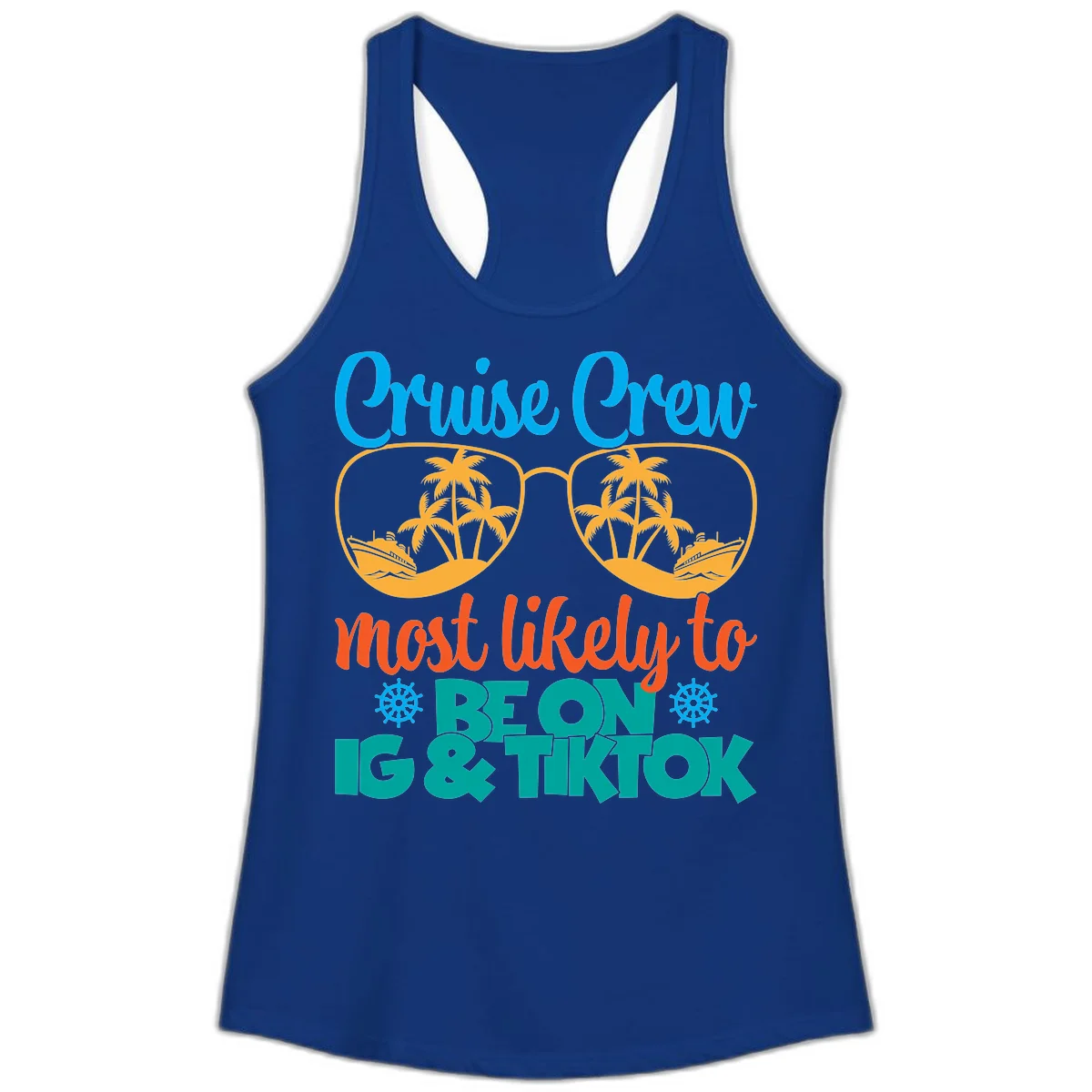 Cruise Crew Most Likely To Beon Ig & Tiktok Ladies Tank in Solid Royal