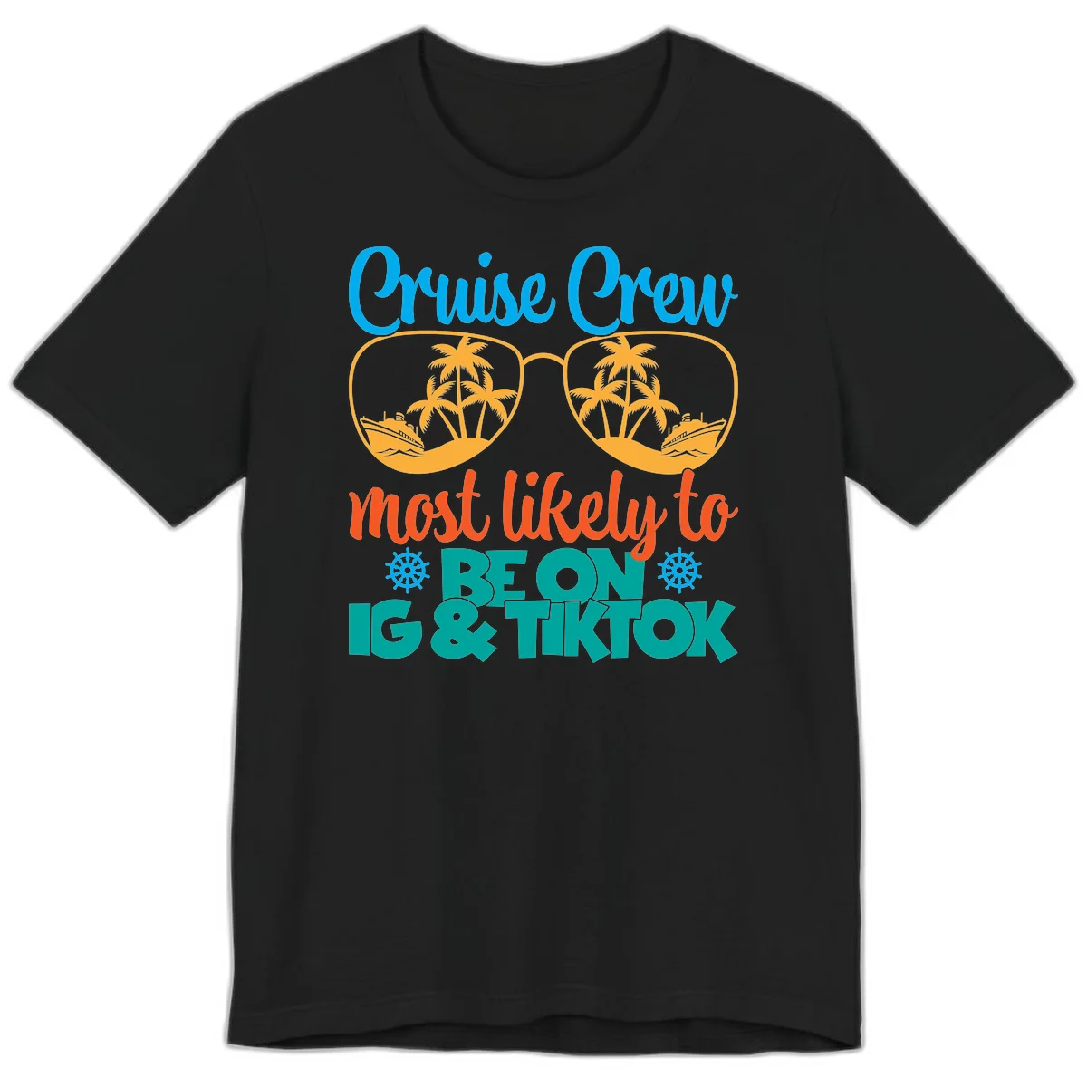 Cruise Crew Most Likely To Beon Ig & Tiktok Premium T-Shirt in Black