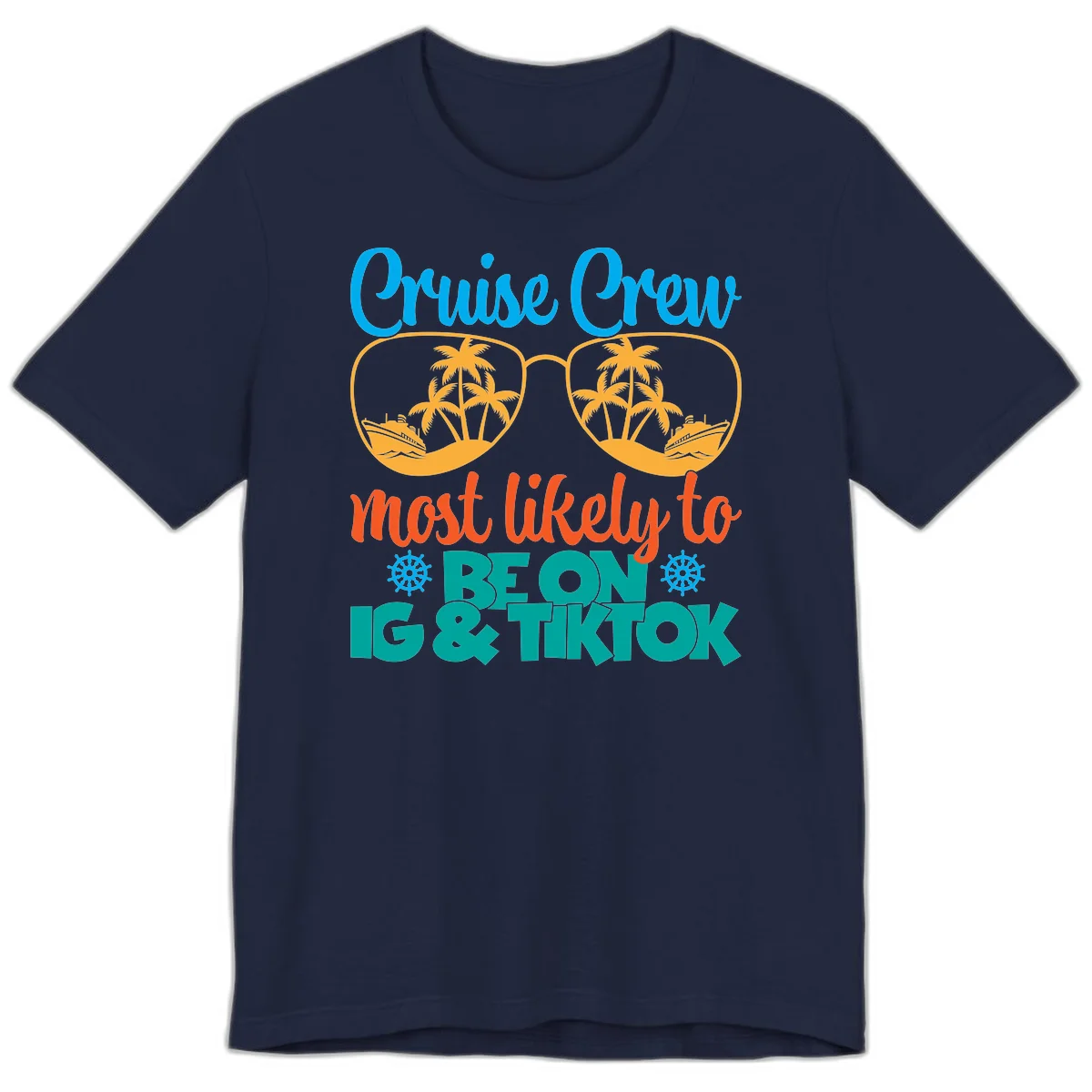 Cruise Crew Most Likely To Beon Ig & Tiktok Premium T-Shirt in Navy