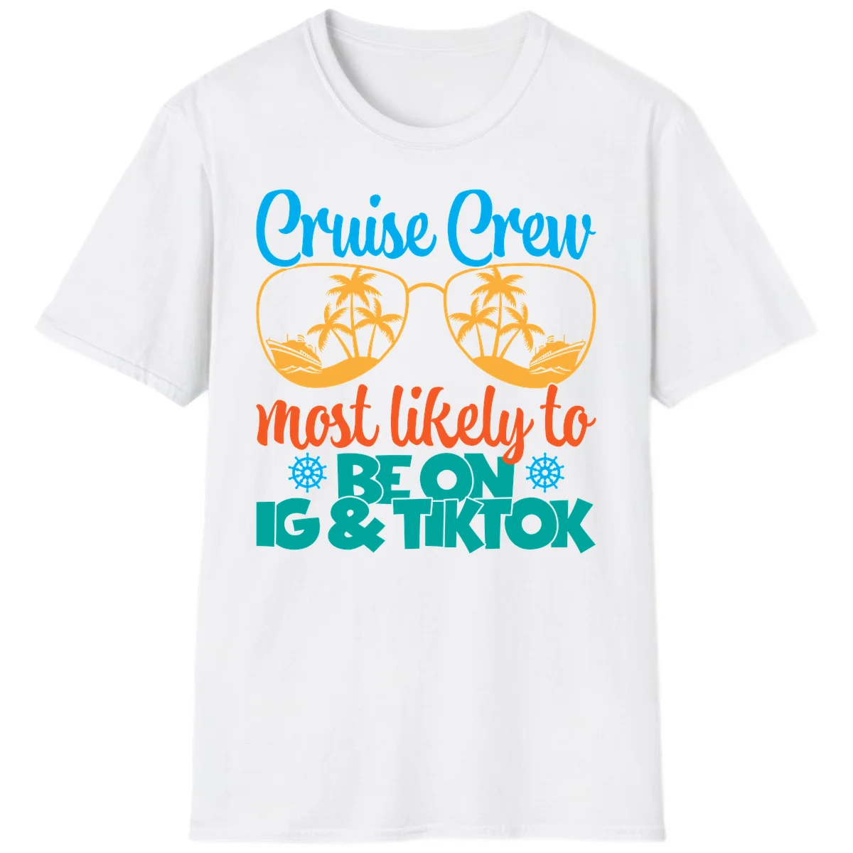 Cruise Crew Most Likely To Beon Ig & Tiktok T-Shirt in White