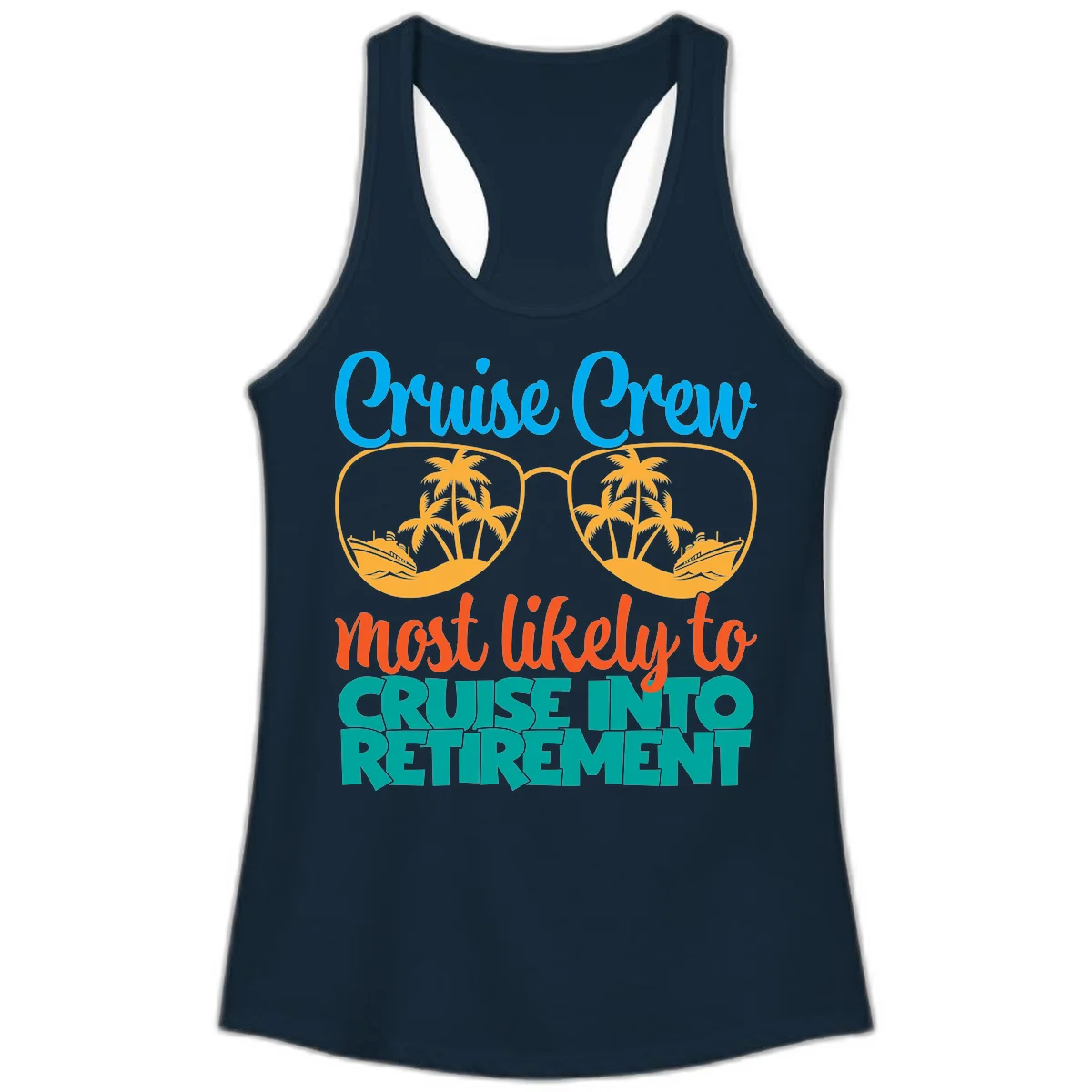 Cruise Crew Most Likely To Cruise Into Retirement Ladies Tank in Solid Midnight Navy