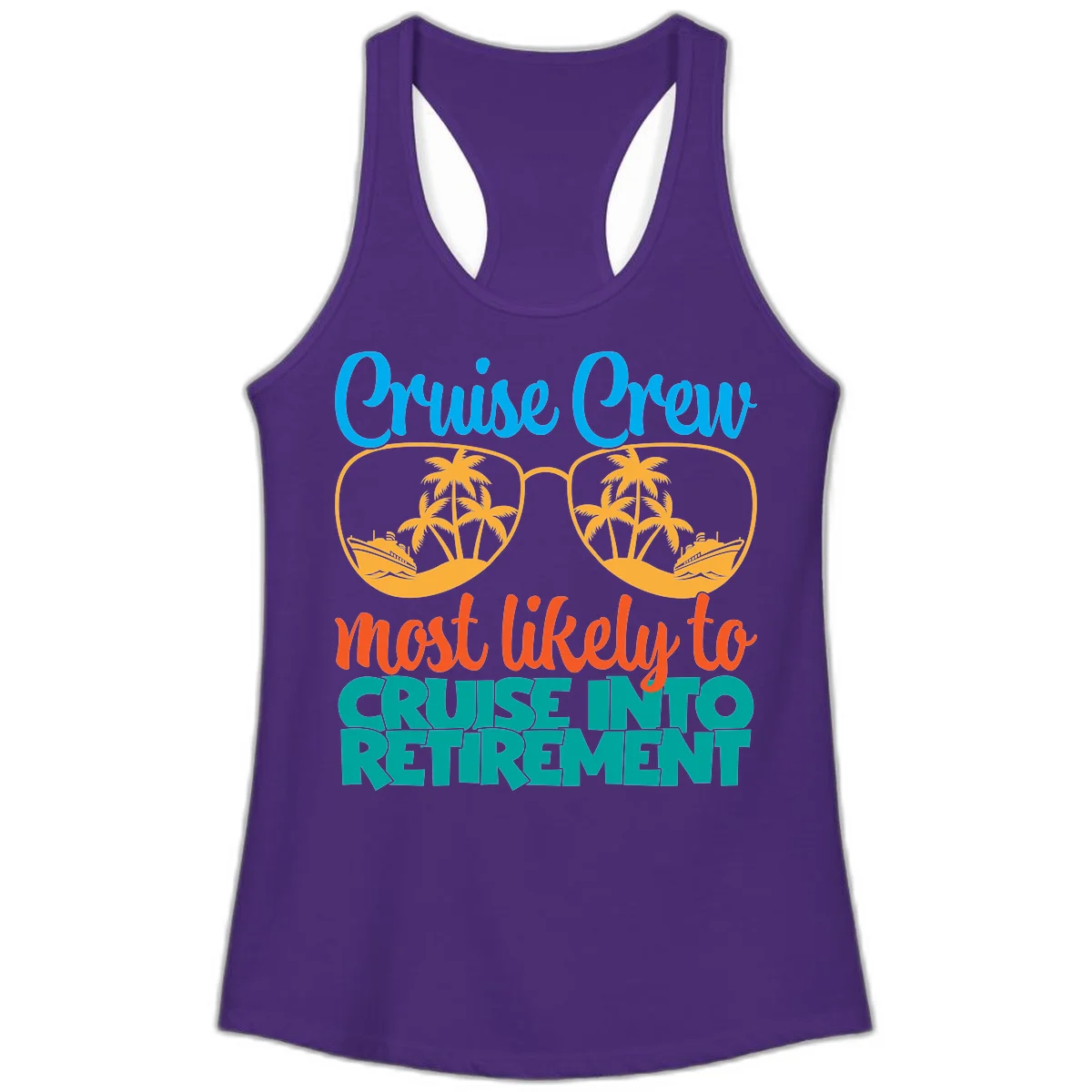 Cruise Crew Most Likely To Cruise Into Retirement Ladies Tank in Solid Purple Rush